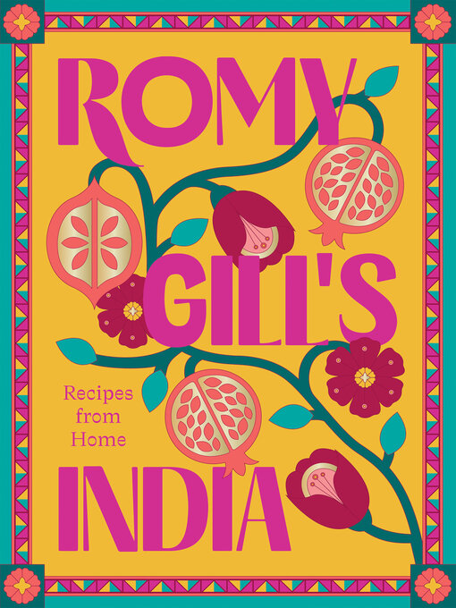 Title details for Romy Gill's India by Romy Gill - Available
